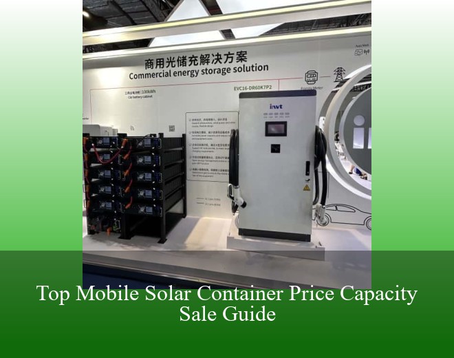 Top Mobile Solar Container Price Capacity Sale Guide